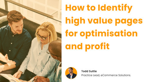 High Value Topics Identifying high-value pages for profit | Subtle Digital